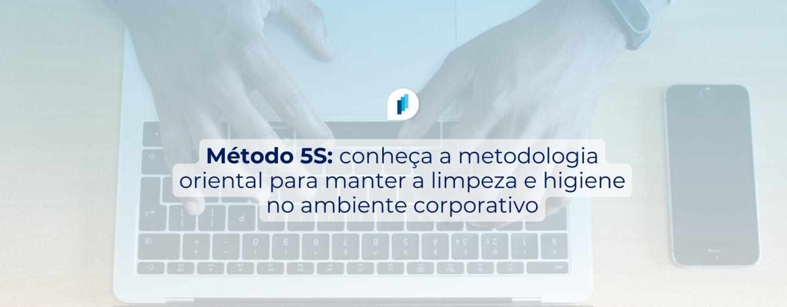 Método 5s: conheça!